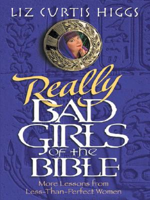 Really Bad Girls of the Bible