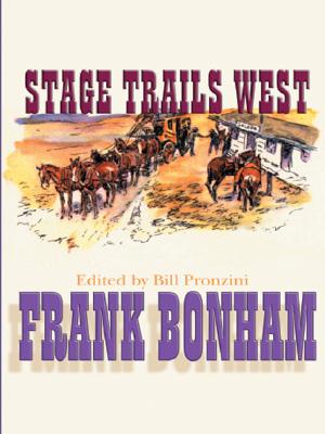 That Bloody Bozeman Trail // Stagecoach West