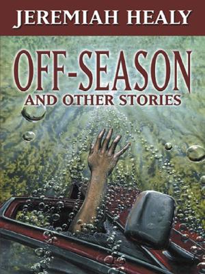 Off-Season and Other Stories