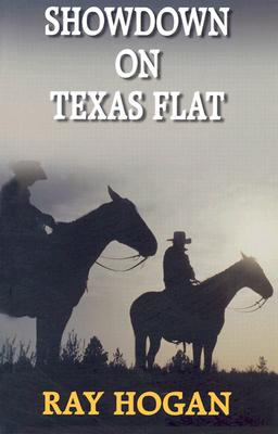 Showdown on Texas Flat