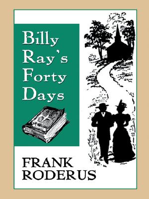 Billy Ray's 40 Days