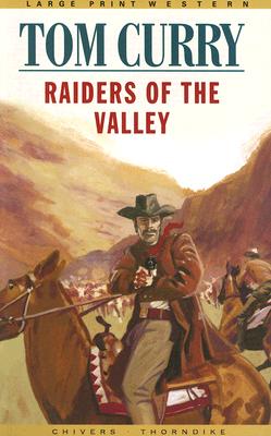 Raiders of the Valley
