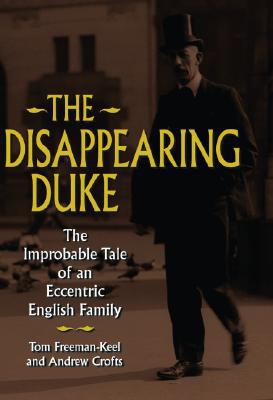 The Disappearing Duke