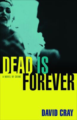 Dead Is Forever