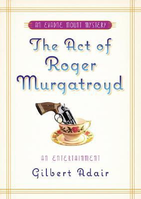 The Act of Roger Murgatroyd