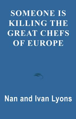 Someone Is Killing the Great Chefs of Europe