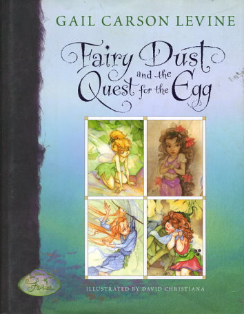 Fairy Dust and the Quest for the Egg