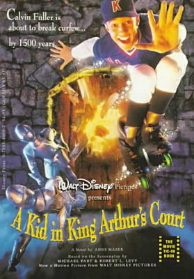 A Kid in King Arthur's Court: Junior Novelization