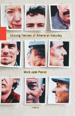 Unsung Heroes of American Industry