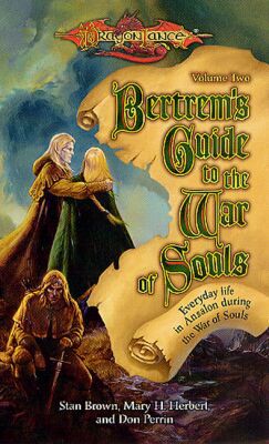 Bertrem's Guide to the War of Souls, Vol. II