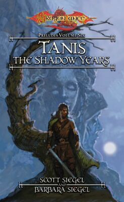 Tanis, The Shadow Years