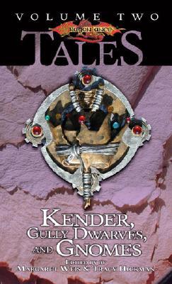 Kender, Gully Dwarves, and Gnomes