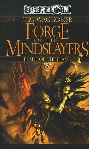 Forge of the Mindslayers