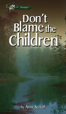 Don't Blame the Children