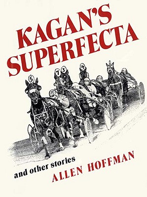 Kagan's Superfecta: And Other Stories