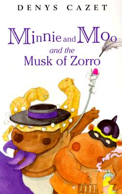 Minnie and Moo and the Musk of Zorro