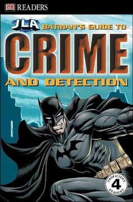 Batman's Guide to Crime and Detection