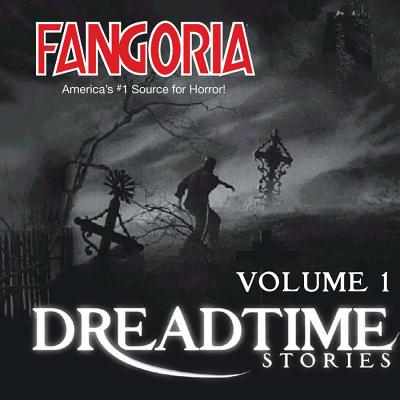 Fangoria's Dreadtime Stories