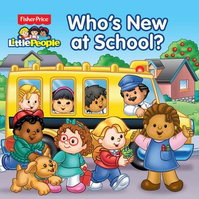 Fisher-Price Little People Who's New at School?