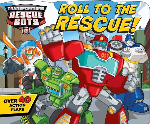 Transformers Rescue Bots Roll to the Rescue!