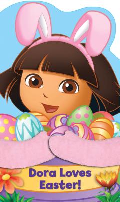 Dora the Explorer Dora Loves Easter!