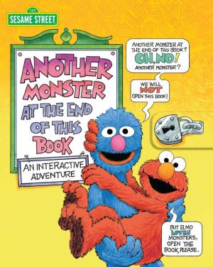 Sesame Street: Another Monster at the End of This Book