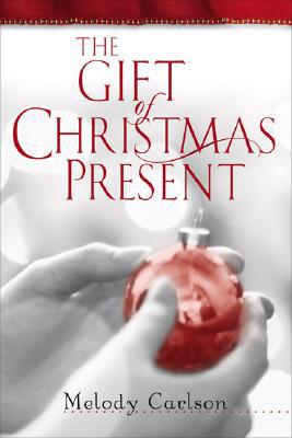 The Gift of Christmas Present