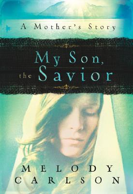 My Son, the Savior