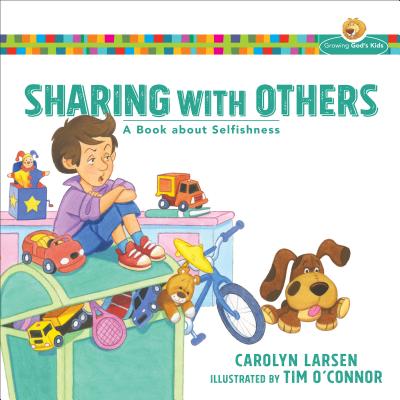 Sharing with Others: A Book about Selfishness