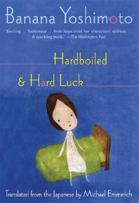 Hardboiled and Hard Luck