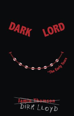 The Dark Lord: The Early Years