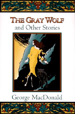 The Gray Wolf and Other Fantasy Stories