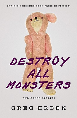 Destroy All Monsters, and Other Stories