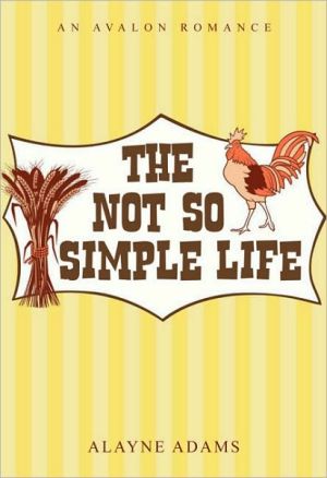 The Not So Simple Life