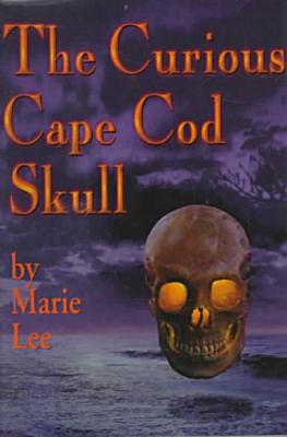 The Curious Cape Cod Skull