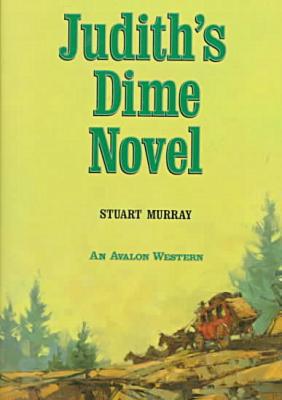 Judith's Dime Novel