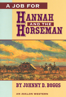 A Job for Hannah and the Horseman