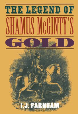 The Legend of Shamus McGintys Gold