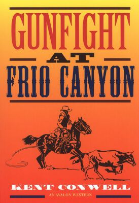 Gunfight at Frio Canyon