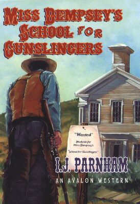 Miss Dempsey's School For Gunslingers