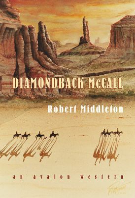Diamondback Mccall: And the City Beneath the Sand