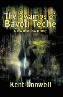 The Swamps of Bayou Teche