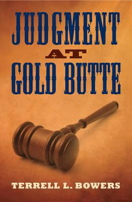 Judgment at Gold Butte