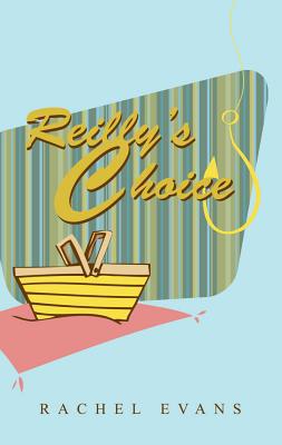 Reilly's Choice