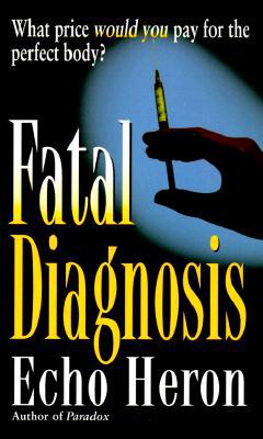 Fatal Diagnosis