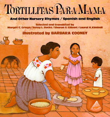 Tortillitas Para Mamma and Other Nursery Rhymes