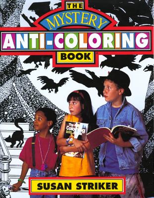 The Mystery Anti-Coloring Book