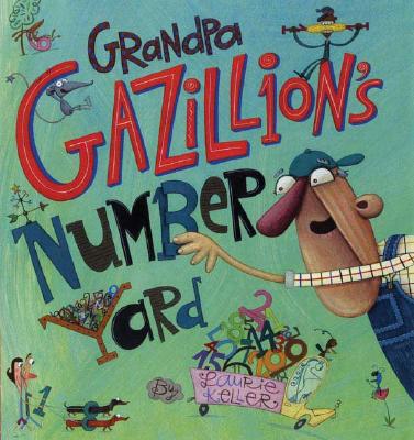 Grandpa Gazillion's Number Yard