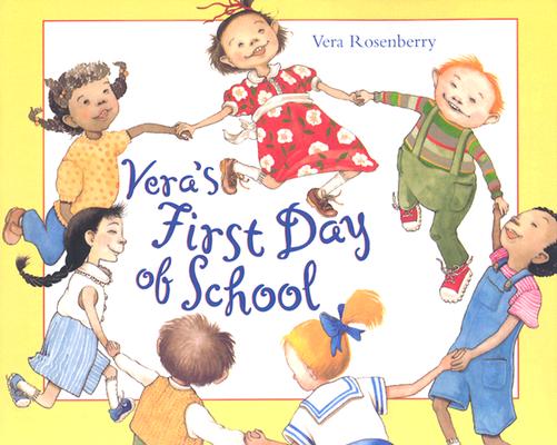 Vera's First Day of School