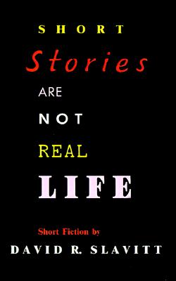 Short Stories Are Not Real Life